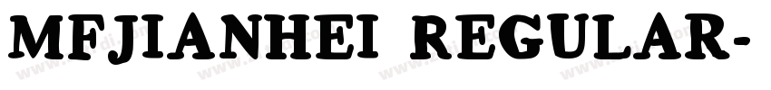 MFjianhei Regular字体转换